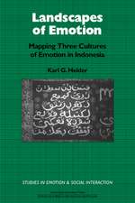 Landscapes of Emotion: Mapping Three Cultures of Emotion in Indonesia