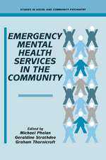 Emergency Mental Health Services in the Community