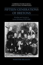 Fifteen Generations of Bretons: Kinship and Society in Lower Brittany, 1720–1980