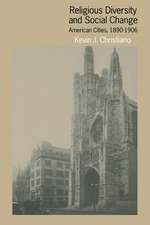 Religious Diversity and Social Change: American Cities, 1890–1906