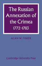 The Russian Annexation of the Crimea 1772–1783