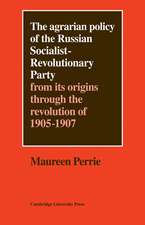 The Agrarian Policy of the Russian Socialist-Revolutionary Party: From its Origins through the Revolution of 1905–1907