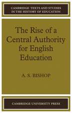 The Rise of a Central Authority for English Education