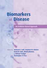 Biomarkers of Disease: An Evidence-Based Approach