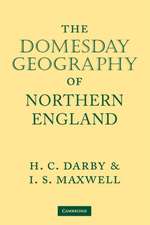 The Domesday Geography of Northern England