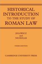 A Historical Introduction to the Study of Roman Law