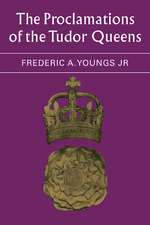 The Proclamations of the Tudor Queens