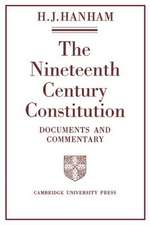 The Nineteenth-Century Constitution 1815–1914: Documents and Commentary