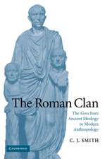 The Roman Clan: The Gens from Ancient Ideology to Modern Anthropology