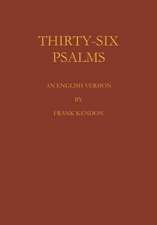 Thirty Six Psalms