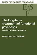 The Long-Term Treatment of Functional Psychoses: Needed Areas of Research