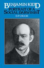 Benjamin Kidd: Portrait of a Social Darwinist