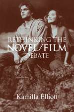 Rethinking the Novel/Film Debate