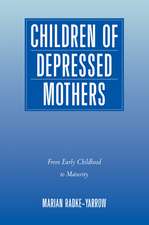 Children of Depressed Mothers: From Early Childhood to Maturity