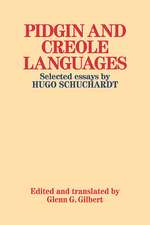 Pidgin and Creole Languages: Selected essays by Hugo Schuchardt