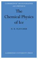 The Chemical Physics of Ice