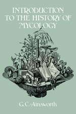 Introduction to the History of Mycology