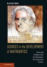 Sources in the Development of Mathematics: Series and Products from the Fifteenth to the Twenty-first Century