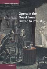 Opera in the Novel from Balzac to Proust