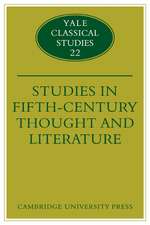 Studies in Fifth Century Thought and Literature