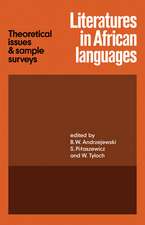 Literatures in African Languages: Theoretical Issues and Sample Surveys