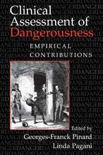 Clinical Assessment of Dangerousness: Empirical Contributions