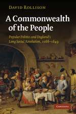 A Commonwealth of the People: Popular Politics and England's Long Social Revolution, 1066–1649