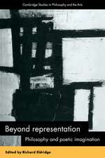 Beyond Representation: Philosophy and Poetic Imagination