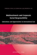 Multinationals and Corporate Social Responsibility: Limitations and Opportunities in International Law