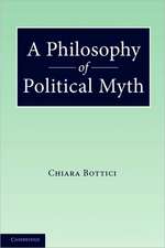 A Philosophy of Political Myth