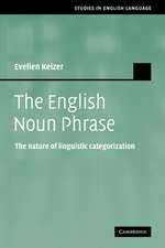 The English Noun Phrase: The Nature of Linguistic Categorization