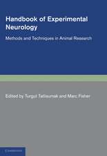 Handbook of Experimental Neurology: Methods and Techniques in Animal Research