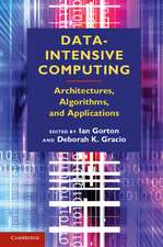 Data-Intensive Computing: Architectures, Algorithms, and Applications