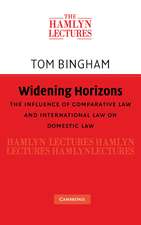 Widening Horizons: The Influence of Comparative Law and International Law on Domestic Law