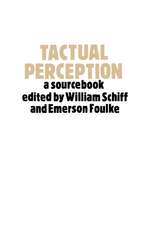 Tactual Perception: A Sourcebook