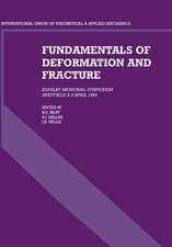 Fundamentals of Deformation and Fracture: Eshelby Memorial Symposium Sheffield 2–5 April 1984