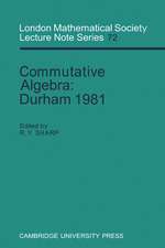 Commutative Algebra: Durham 1981