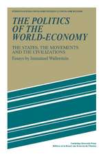 The Politics of the World-Economy: The States, the Movements and the Civilizations