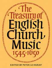 The Treasury of English Church Music 1545-1650