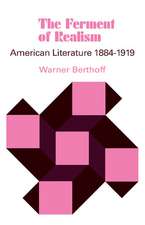 The Ferment of Realism: American Literature 1884–1919