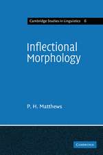 Inflectional Morphology: A Theoretical Study Based on Aspects of Latin Verb Conjugation