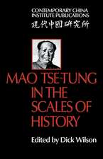 Mao Tse-Tung in the Scales of History: A Preliminary Assessment Organized by the China Quarterly