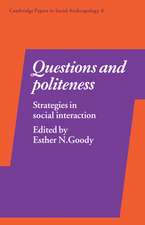 Questions and Politeness: Strategies in Social Interaction