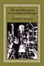 The Printing Press as an Agent of Change