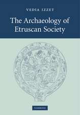 The Archaeology of Etruscan Society