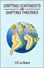 Drifting Continents and Shifting Theories