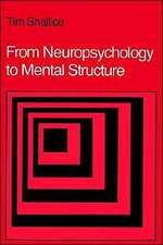 From Neuropsychology to Mental Structure