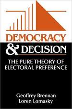 Democracy and Decision: The Pure Theory of Electoral Preference