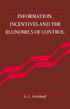 Information, Incentives and the Economics of Control