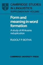 Form and Meaning in Word Formation: A Study of Afrikaans Reduplication